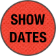 
show dates